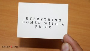 Everything comes with a price