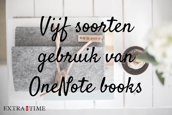 Vijf soorten gebruik van OneNote books