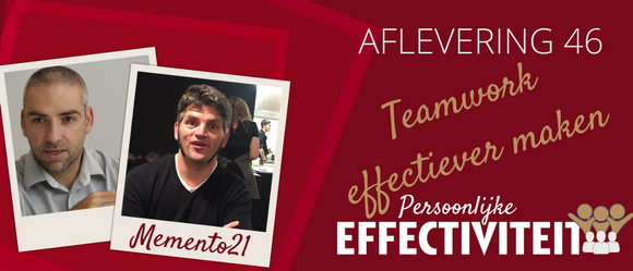 046 – teamwork effectiever maken