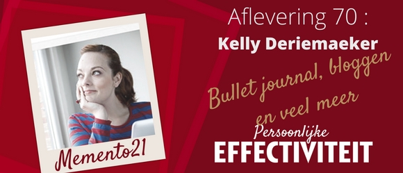 070 – Interview Kelly Deriemaeker – Bulletjournal, schrijven, en veel meer