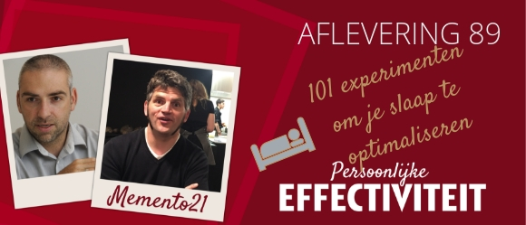 Afl 089 – 101 experimenten om je slaap te optimaliseren