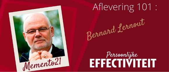 Aflevering 101 Mijn brein mentor Bernard Lernout
