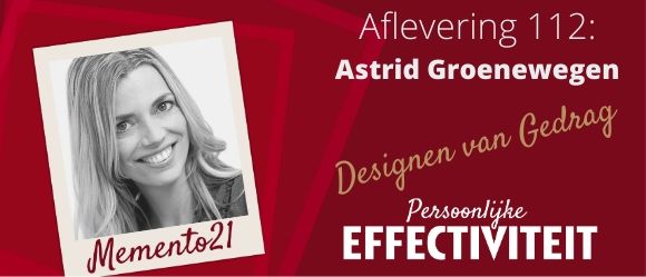 Afl 112 Designen van Gedrag – Interview met Astrid Groenewegen