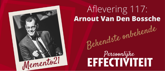 Afl 117 De bekendste onbekende in Vlaanderen Interview met Arnout Van Den Bossche